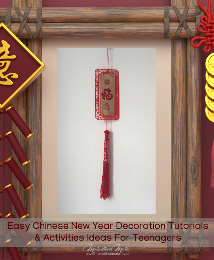 Easy Chinese New Year Decoration Tutorials & Activities Ideas For Teenagers