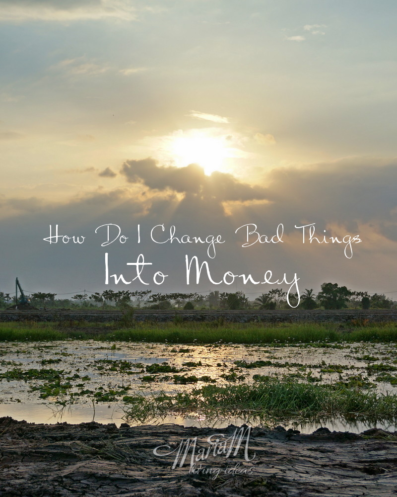 How do I change nightmares into money