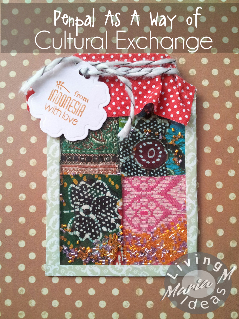 I made this postcard from Indonesia traditional fabrics to be delivered to my son's penpal